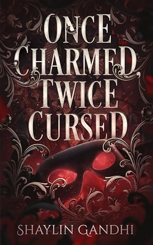 Once Charmed, Twice Cursed: A Standalone Fantasy Romance