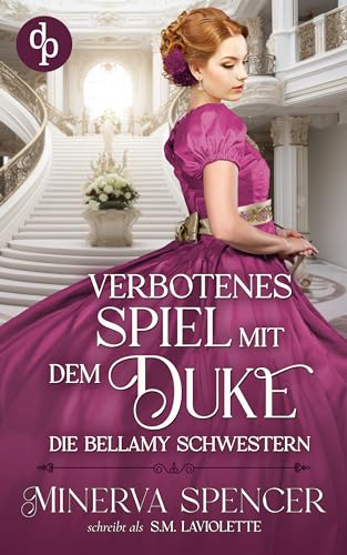 Verbotenes Spiel mit dem Duke (Die Bellamy Schwestern 2)