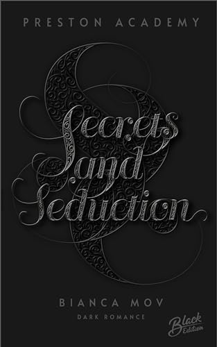 Secrets & Seduction (Preston Academy 1)