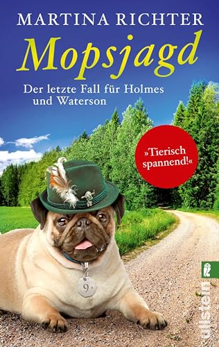 Mopsjagd: Der letzte Fall für Holmes und Waterson | Ein heiterer Hundekrimi (Ein-Holmes-und-Waterson-Krimi 9)