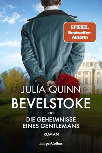 Bevelstoke – Die Geheimnisse eines Gentlemans: Roman | Von der Autorin des Weltbestsellerphänomens BRIDGERTON