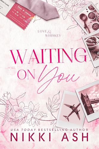 Waiting on You: a secret pregnancy, office romance (Love & Whiskey Book 3)