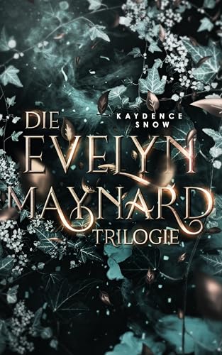 Die Evelyn Maynard Trilogie