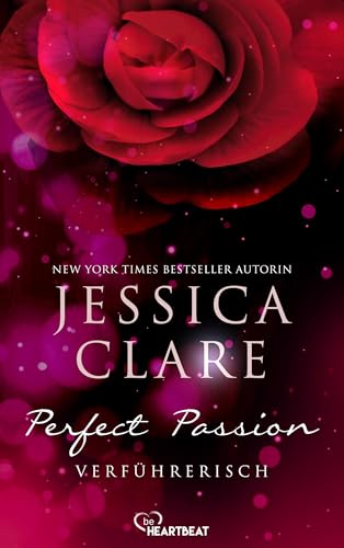 Perfect Passion - Verführerisch (Perfect Passion - Billionaire Boys Club 2)