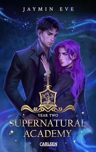 Supernatural Academy: Year Two (Supernatural Academy 2): Magische New Adult-Romantasy