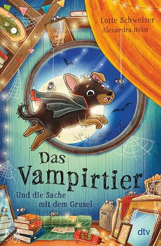 Das Vampirtier und die Sache mit dem Grusel (Vampirtier-Reihe 2)