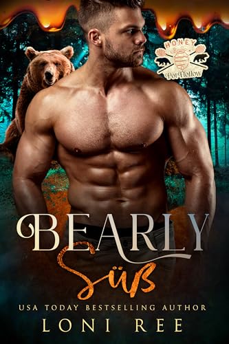 Bearly Süß (Die Honey Pot Hollow 1)