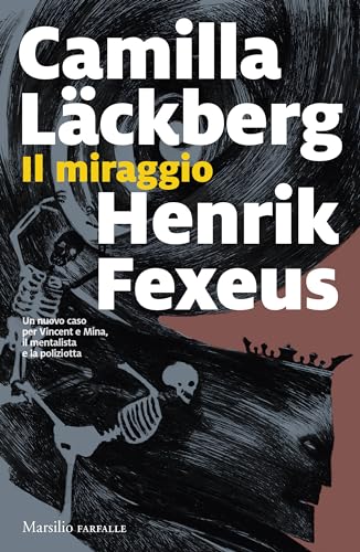 Il miraggio (La trilogia del mentalista Vol. 3)