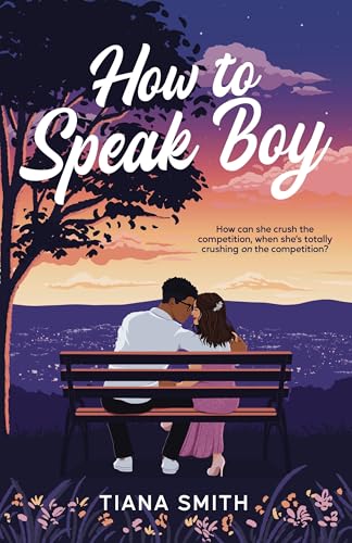 How To Speak Boy (Sweet Mountain Air Series)