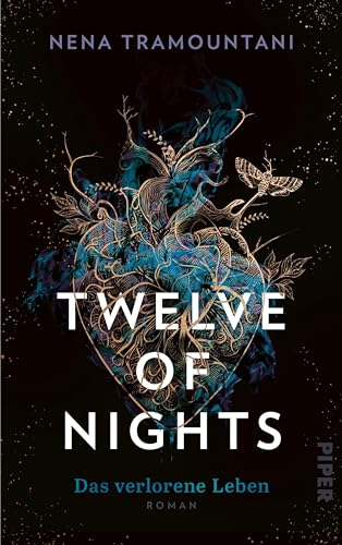 Twelve of Nights – Das verlorene Leben (Twelve of Nights 2): Roman