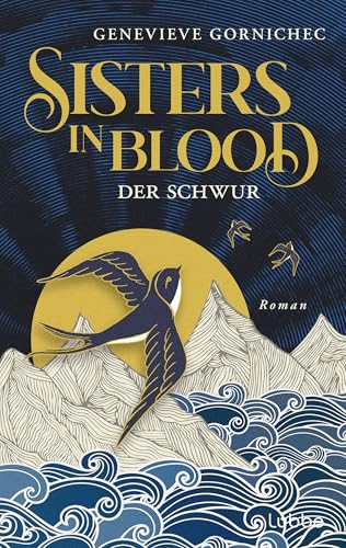Sisters in Blood - Der Schwur: Roman. Eine packende Neuerzählung der berühmten isländischen Saga von Gunnhild und Erik