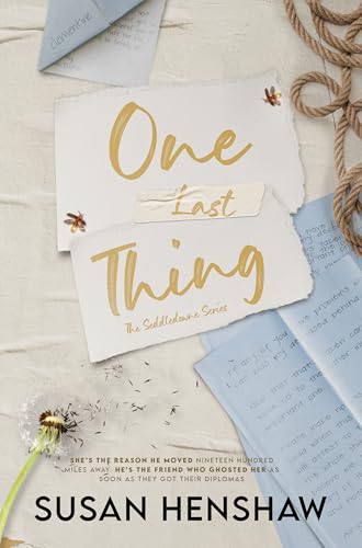 One Last Thing: A Small Town, Friends to Lovers, He Falls First Romance (The Seddledowne Series Book 1)
