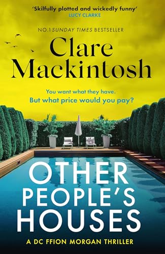 Other People's Houses: The gripping, twisty new thriller (DC Morgan)