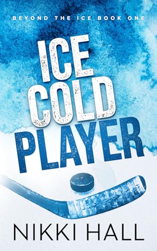 Ice Cold Player: Alternate Cover (Beyond the Ice: Alternate Covers, Band 1)