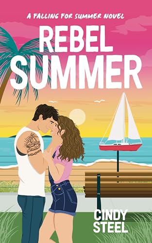 Rebel Summer: A Sweet Romantic Comedy