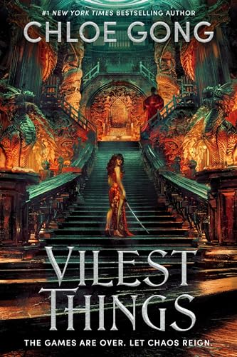 Vilest Things: the fiercely addictive and gripping sequel to the epic fantasy sensation Immortal Longings (Flesh and False Gods)