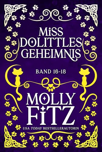 Miss Dolittles Geheimnis: Band 16-18
