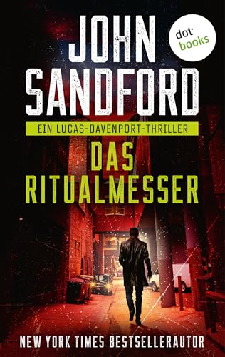 Das Ritualmesser: Ein Lucas-Davenport-Thriller 2 | Ein temporeicher Großstadtthriller des Pulitzer-Preisträgers