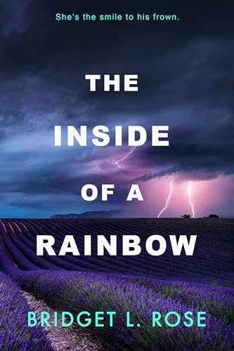 The Inside of a Rainbow: Special Edition (The Pitstop Series Book 2)