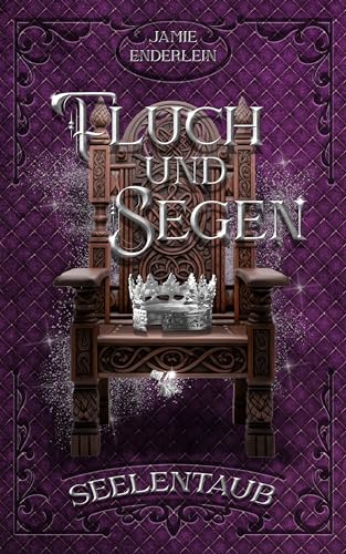 Fluch und Segen: Seelentaub