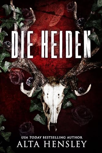 Die Heiden: Düstere Stalker-Milliardärs-Romanze
