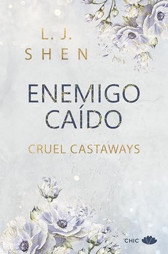 Enemigo caído (Cruel Castaways nº 2) (Spanish Edition)