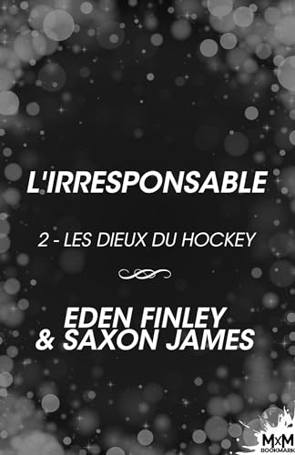 L'irresponsable: Les dieux du hockey, T2