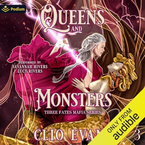 Queens and Monsters: Three Fates Mafia Series, Book 3