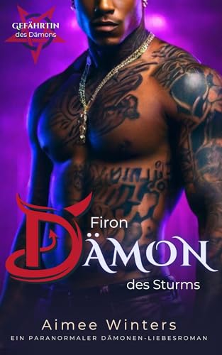 Firon – Dämon des Sturms: Ein paranormaler Dämonen-Liebesroman (Gefährtin des Dämons)