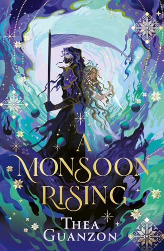 A Monsoon Rising: The stunning SUNDAY TIMES bestselling romantasy sequel to THE HURRICANE WARS (The Hurricane Wars, Book 2)