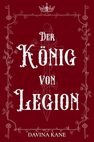 Der König von Legion : Das große Finale (Korontelia-Reihe 5)