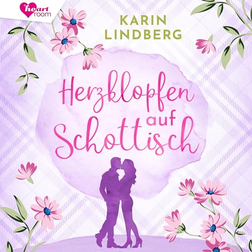 Herzklopfen auf Schottisch: Highland-Liebesromane 5