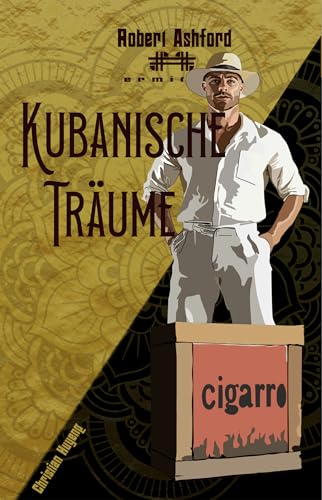 Kubanische Träume (Robert Ashford ermittelt)