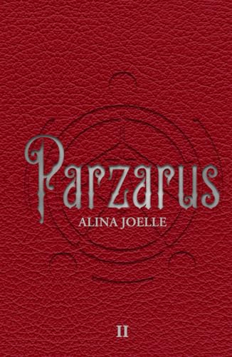 Parzarus: Sammelband 2 (Parzarus Sammelbände, Band 1)