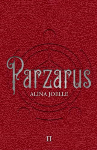 Parzarus: Sammelband 2 (Parzarus Sammelbände, Band 1)
