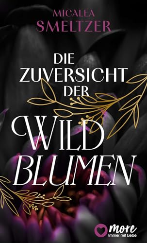 Die Zuversicht der Wildblumen (Wildflower Duet 1)