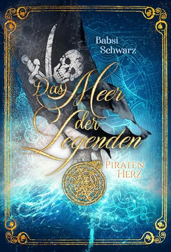 Das Meer der Legenden 2: Piratenherz