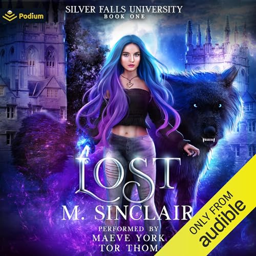 Lost: Silver Falls University, Book 1