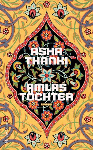 Amlas Töchter: Roman | Herausragendes Debüt: Mitreißend wie Min Jin Lee, politisch wie Mohsin Hamid | Die Geschichte Pakistans mit einer zärtlichen Liebe im Mittelpunkt