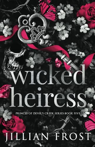 Wicked Heiress (Princes of Devil's Creek, Band 5)