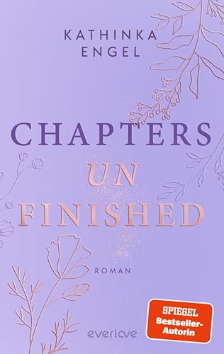 Chapters unfinished (Badger-Books-Reihe 3): Roman | Haters-to-Lovers-Romance mit Spice