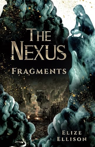 The Nexus: Fragments