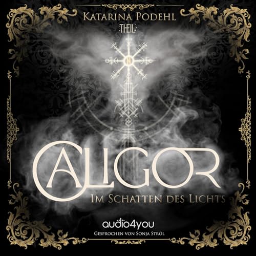 Im Schatten des Lichts: CALIGOR-Trilogie 1