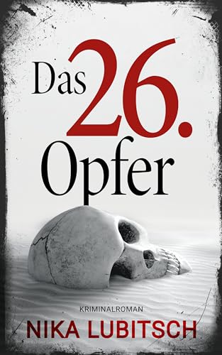 Das 26. Opfer: Kriminalroman