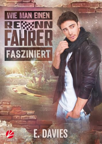 Wie man einen Rennfahrer fasziniert (Significant Brothers 5)
