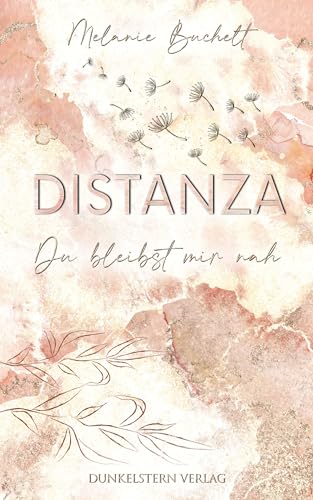 Distanza - Du bleibst mir nah: Band 2 der gefühlvollen Conti-Dilogie