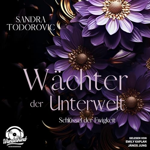 Wächter der Unterwelt - Schlüssel der Ewigkeit: Wächter der Unterwelt 1