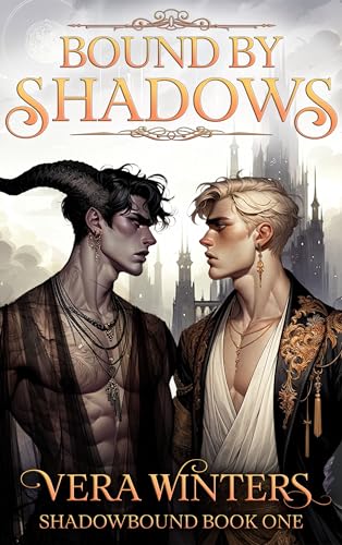 Bound by Shadows: A Dark M/M Fantasy Enemies-to-Lovers Romance (Shadowbound Book 1)