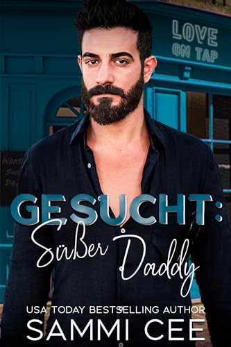 Gesucht: Süßer Daddy (Liebe in der Tap Tavern 1)