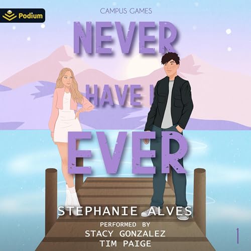 Never Have I Ever: Campus Games, Book 1
